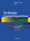 Image for The multiple ligament injured knee: a practical guide to management
