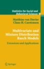 Image for Multivariate and mixture distribution Rasch models: extensions and applications