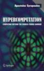 Image for Hypercomputation: computing beyond the Church-Turing barrier