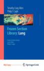 Image for Frozen Section Library: Lung