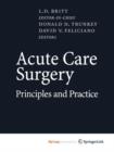 Image for Acute Care Surgery : Principles and Practice