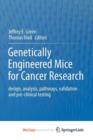 Image for Genetically Engineered Mice for Cancer Research