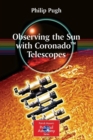 Image for Observing the sun with Coronado telescopes