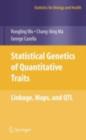Image for Statistical genetics of quantitative traits: linkage, maps, and QTL