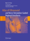 Image for Atlas of Ultrasound and Nerve Stimulation-Guided Regional Anesthesia