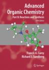 Image for Advanced organic chemistryReaction and synthesis: Part B : Pt. B : Reaction and Synthesis