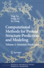 Image for Computational methods for protein structure prediction and modeling
