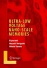 Image for Ultra-low voltage nano-scale memories