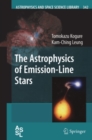 Image for The astrophysics of emission line stars