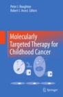 Image for Molecularly targeted therapy for childhood cancer