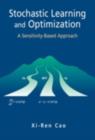 Image for Stochastic learning and optimization: a sensitivity-based approach