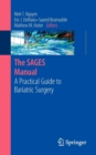 Image for The Sages manual  : a practical guide to bariatric surgery