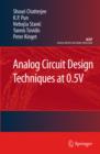 Image for Analog circuit design techniques at 0.5V