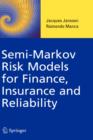 Image for Semi-Markov risk models for finance, insurance and reliability