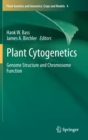 Image for Plant cytogenetics  : genome structure and chromosome function