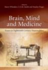 Image for Brain, mind, and medicine: essays in eighteenth-century neuroscience
