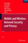 Image for Mobile and wireless network security and privacy