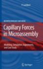 Image for Capillary forces in microassembly: modeling, simulation, experiments, and case study