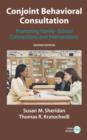Image for Conjoint Behavioral Consultation : Promoting Family-School Connections and Interventions