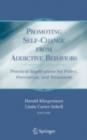 Image for Promoting self-change from addictive behaviors: practical implications for policy, prevention, and treatment.