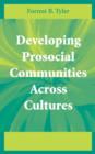 Image for Developing Prosocial Communities Across Cultures