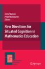 Image for New Directions for Situated Cognition in Mathematics Education