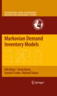 Image for Markovian demand inventory models : v. 108
