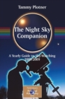 Image for The night sky companion  : a yearly guide to sky-watching, 2008-2009