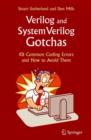 Image for Verilog and SystemVerilog Gotchas : 101 Common Coding Errors and How to Avoid Them