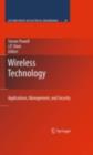 Image for Wireless technology: applications, management, and security