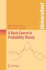 Image for A Basic Course in Probability Theory