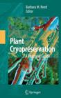 Image for Plant cryopreservation  : a practical guide