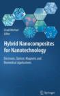 Image for Hybrid nanocomposites for nanotechnology  : electronic, optical, magnetic and biomedical applications