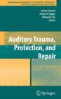 Image for Auditory Trauma, Protection, and Repair