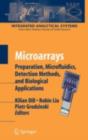 Image for Microarrays: preparation, microfluidics, detection methods, and biological applications