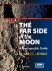 Image for The far side of the moon  : a photographic guide