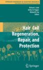 Image for Hair Cell Regeneration, Repair, and Protection