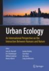 Image for Urban ecology: an international perspective on the interaction between humans and nature