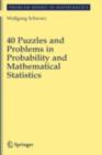 Image for 40 puzzles and problems in probability and mathematical statistics