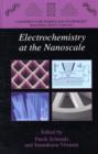 Image for Electrochemistry at the nanoscale