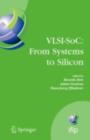 Image for VLSI-SoC: from systems to Silicon : IFIP TC10/ WG 10.5 Thirteenth International Conference on Very Large Scale Integration of System on Chip (VLSI-SoC2005), October 17-19, 2005, Perth, Australia