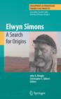Image for Elwyn Simons: A Search for Origins