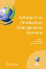 Image for Advances in production management systems  : International IFIP TC 5, WG 5.7 Conference on Advances in Production Management Systems (APMS 2007), September 17-19, Linkèoping, Sweden