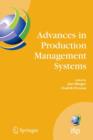 Image for Advances in production management systems: International IFIP TC 5, WG 5.7 Conference on Advances in Production Management Systems (APMS 2007), September 17-19, Linkoping, Sweden