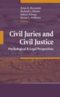Image for Civil juries and civil justice  : psychological and legal perspectives