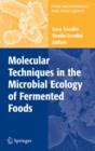 Image for Molecular Techniques in the Microbial Ecology of Fermented Foods