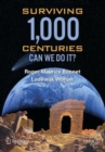 Image for Surviving 1,000 centuries: can we do it?