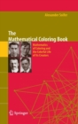 Image for The mathematical coloring book  : mathematics of coloring and the colorful life of its creators
