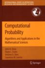 Image for Computational probability: algorithms and applications in the mathematical sciences : 117