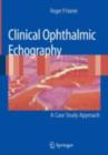 Image for Clinical ophthalmic echography: a case study approach